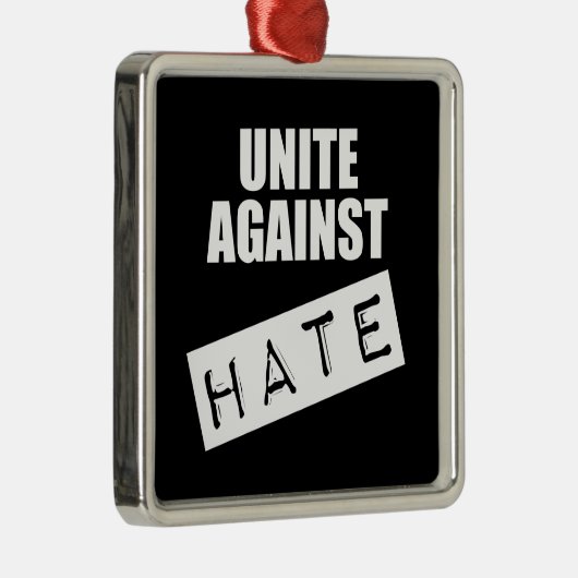 Unite against Hate Metalen Ornament (Rechts)