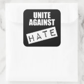 Unite against Hate Vierkante Sticker (Tas)