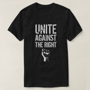 Unite Against Right T-shirt