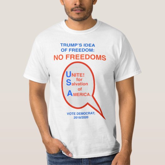 UNITE TEGEN TRUMP "NO FREEDOM" STEMMING DEMOCRAT T-SHIRT (Voorkant)
