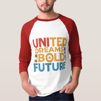 United Dreams, Bold Future T-shirt