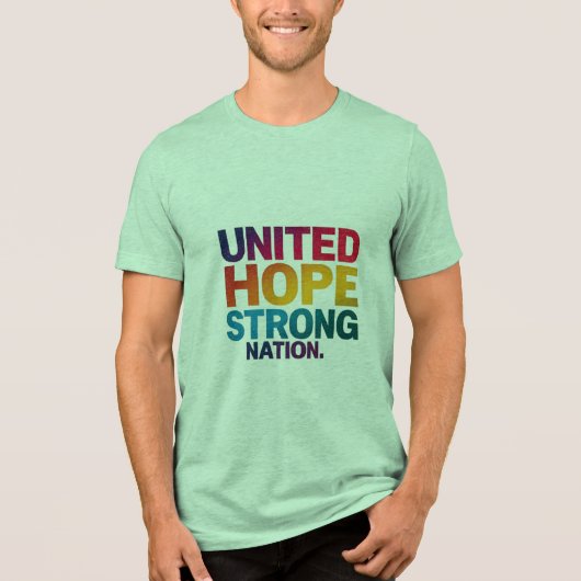 United Hope, Strong Nation T-Shirt – Ga samen staa (Voorkant)