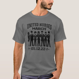 United Nurse March Million Nurse March 2022 T-shirt