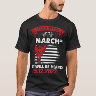 United Nurses March Million Nurse March May T-shirt