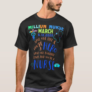United Nurses March Million Nurse March May T-shirt