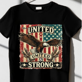 United & Strong. T-shirt