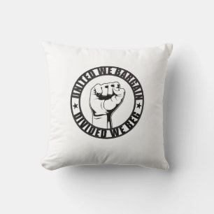 United We Bargain, Divided We Beg Union Strong Lab Kussen