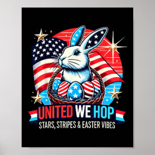 United We Hop - Patriotic Easter Bunny - Verenigde Poster