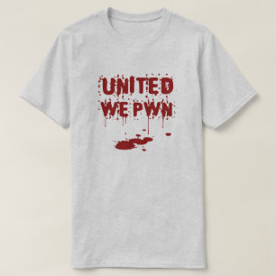 United We PWN T-shirt