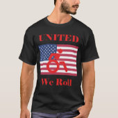 United We Roll - Rolstoel en Amerikaanse vlag T-shirt (Voorkant)