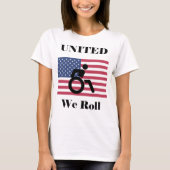 United We Roll - Rolstoel en Amerikaanse vlag T-shirt (Voorkant)