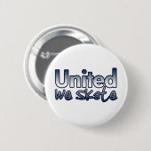United We Schaats Ronde Button 5,7 Cm (Voorkant /achterkant)