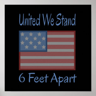 United We staan 6 feet naast de Amerikaanse vlag Poster