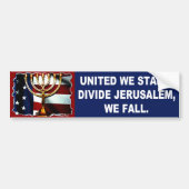 United we staan in het verdelen van Jerusalem, we  Bumpersticker (Voorkant)