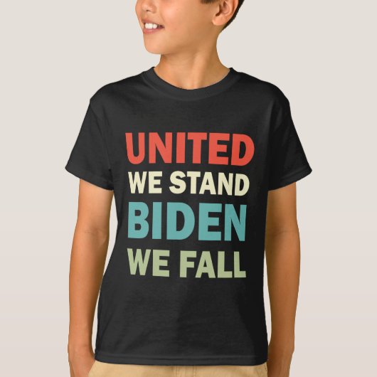United-We-Stand-Biden-We-Herfst Joe Biden-TR T-shirt (Voorkant)