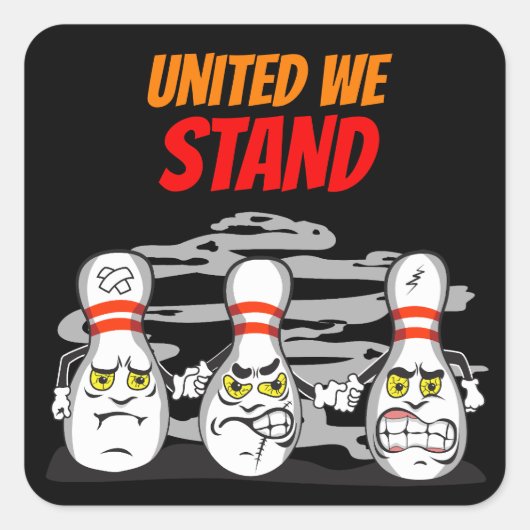 United We Stand, Bowling Pins, Zwart Vierkante Sticker (Voorkant)