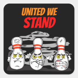 United We Stand, Bowling Pins, Zwart Vierkante Sticker