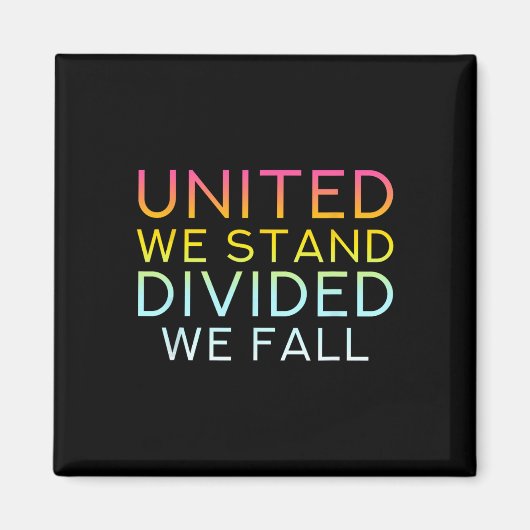 United We Stand Divided We Herfst - Community Love Magneet (Voorkant)