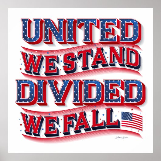 United We stand, verdeeld We Herfsten Poster 24x24 (Voorkant)