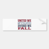 United We stand, verdeeld We Herfsten T-Shirts en  Bumpersticker (Voorkant)