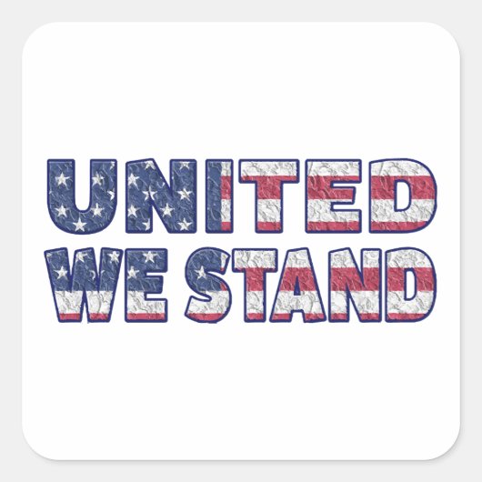 United we stand vierkante sticker (Voorkant)