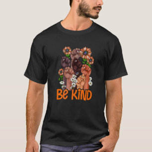 Unity Day Oranje Kinderen Wees Aardig Vrouwen We T-shirt