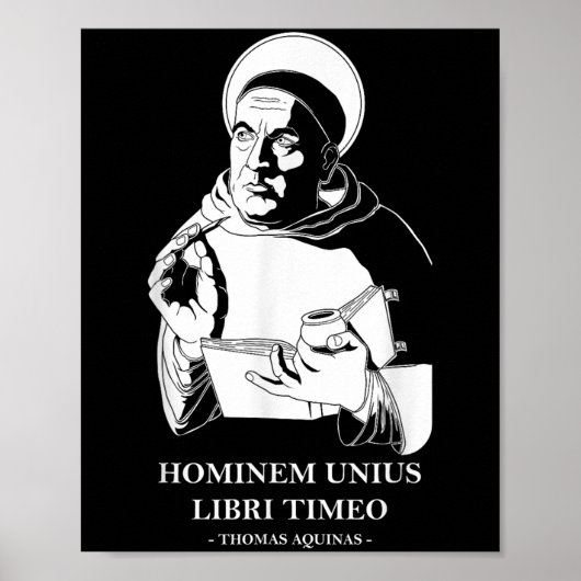 Unius Libri Philosopher Thomas Aquinas Quote Poster (Voorkant)