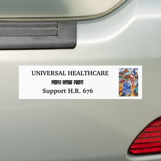 UNIVERSAL HEALTHCARE-bumper Bumpersticker (Op auto)