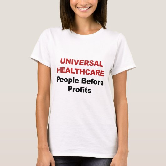 Universal HealthCare T-shirt (Voorkant)