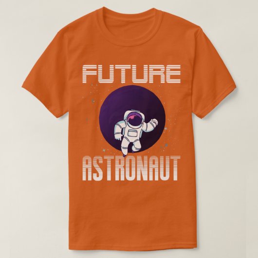 Universe Science Astronomy Lover Future Astronaut T-shirt (Design voorkant)