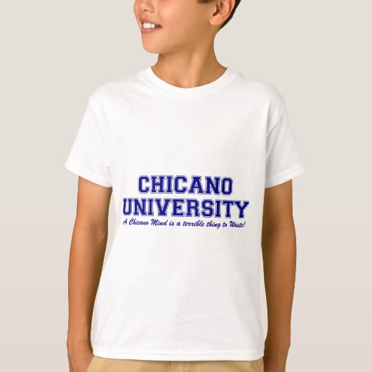 Universiteit van Chicano T-shirt (Voorkant)