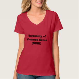 Universiteit van Gezond Verstand   Grappig   T-shirt