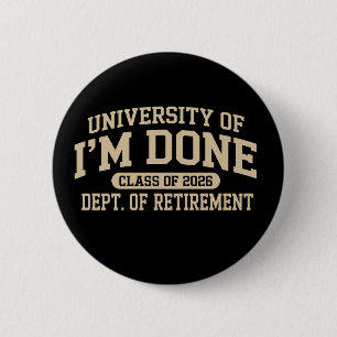 Universiteit Van Ik Ben Klaar Klas Van 2026 Pensio Ronde Button 5,7 Cm