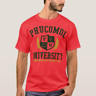 UNIVERSITEIT VAN PHUCOMOL T-SHIRT