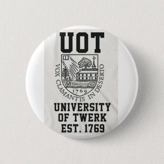 Universiteit van Twerk Ronde Button 5,7 Cm