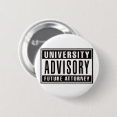 University Advisory Future Attorney Ronde Button 5,7 Cm (Voorkant /achterkant)