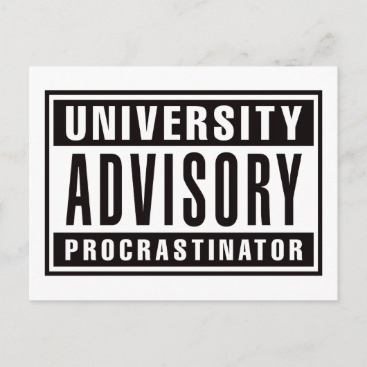 University Advisory Procrastinator Briefkaart (Voorkant)