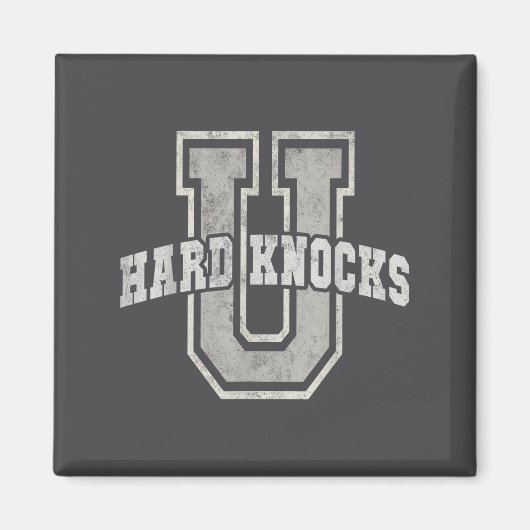 University Of Hard Knocks Life Goals College Schoo Magneet (Voorkant)