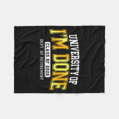 University Of I'm Done Cl 2026 Retired Teacher Ret Fleece Deken (Voorkant (Horizontaal))