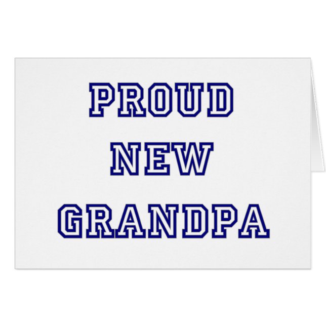 University Text Proud New Grandpa (Voorkant Horizontaal)