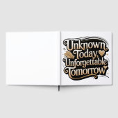 Unknown Today, Unforgettable Tomorrow Gastenboek (Volledig)