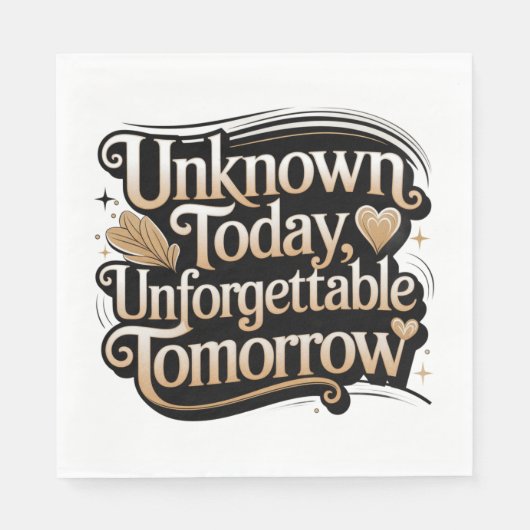 Unknown Today, Unforgettable Tomorrow Servet (Voorkant)
