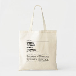 Unless The Lord Builds Psalm 127 Bag Tote Bag