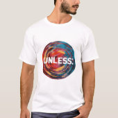 Unless typography tshirt  (Voorkant)