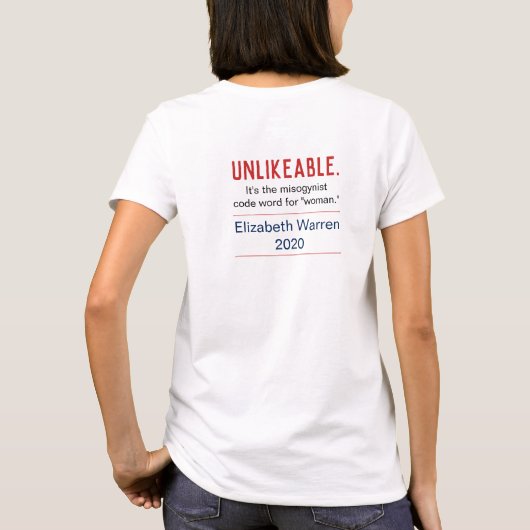 Unlikable Woman Pro-Elizabeth Warren 2020 Terug T-shirt (Achterkant)