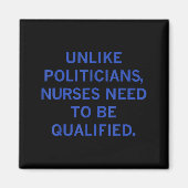 Unlike Liticians Nurses Funny Need To Be Qualified Magneet (Voorkant)