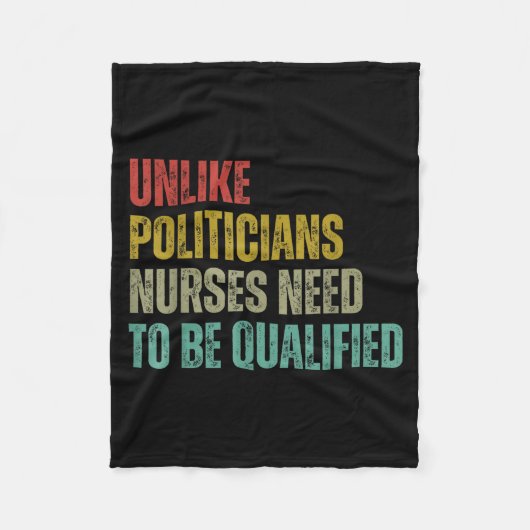 Unlike Liticians Nurses Need To Be Qualified Sarca Fleece Deken (Voorkant)