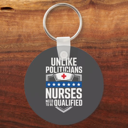 Unlike Liticians Nurses Need To Be Qualified Sarca Sleutelhanger (Voorkant)