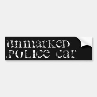 UNMARKED , POLICE CAR BUMPERSTICKER