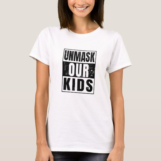 Unmask Our Kids 1 T-shirt (Voorkant)